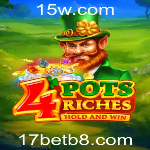 Descubra o Jogo 4potsriches: A Nova Sensação no Universo das Apostas com 17bet