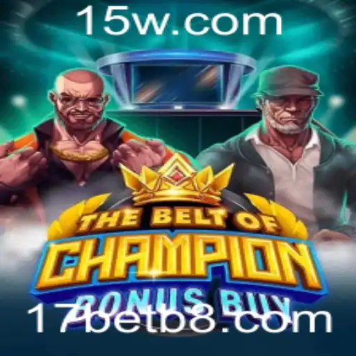 Explorando o Empolgante Jogo TheBeltOfChampionBonusBuy na 17bet